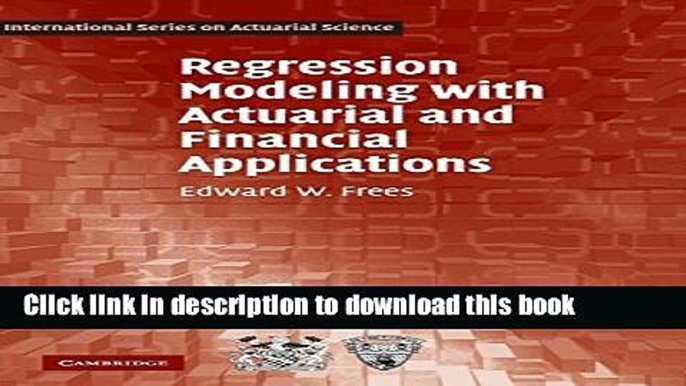 [Popular] Regression Modeling with Actuarial and Financial Applications Hardcover Online