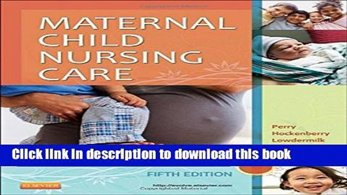 [Popular Books] Maternal Child Nursing Care, 5e Full Online