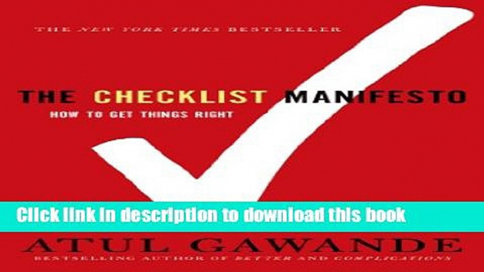 [PDF] The Checklist Manifesto: How to Get Things Right Full Online