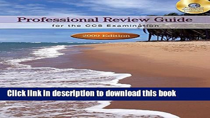 [Popular Books] Professional Review Guide for the CCS Examination: 2009 Edition (Book Only)