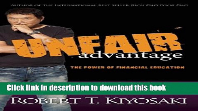 [Popular] Unfair Advantage: The Power of Financial Education Paperback Collection