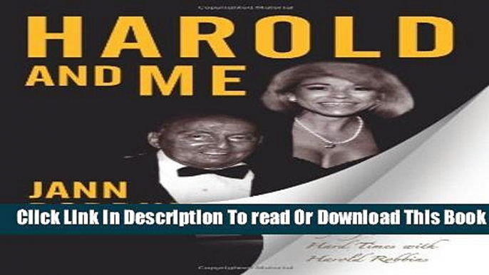Books Harold and Me: My Life, Love, and Hard Times with Harold Robbins Free Online