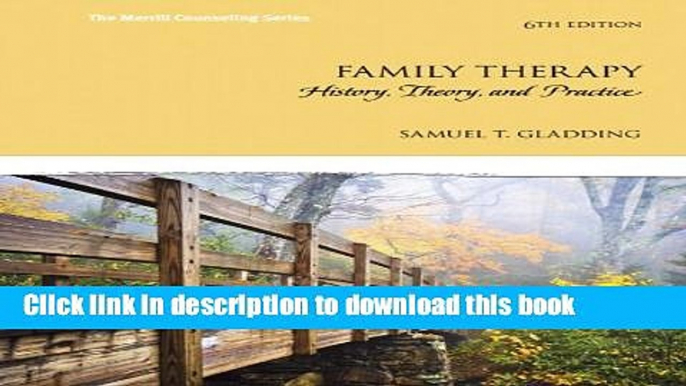 [PDF] Family Therapy: History, Theory, and Practice (6th Edition) Full Online