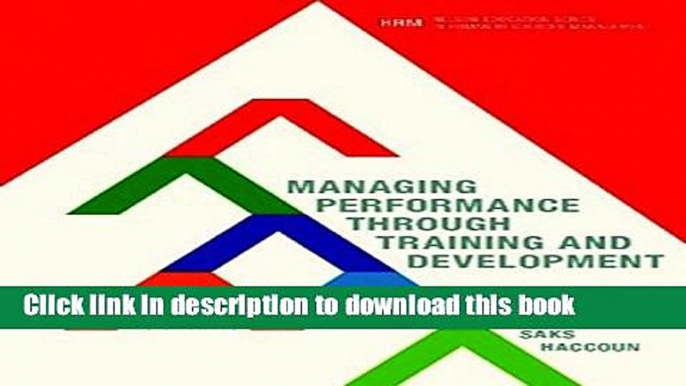 [Popular] Managing Performance through Training and Development Hardcover Collection