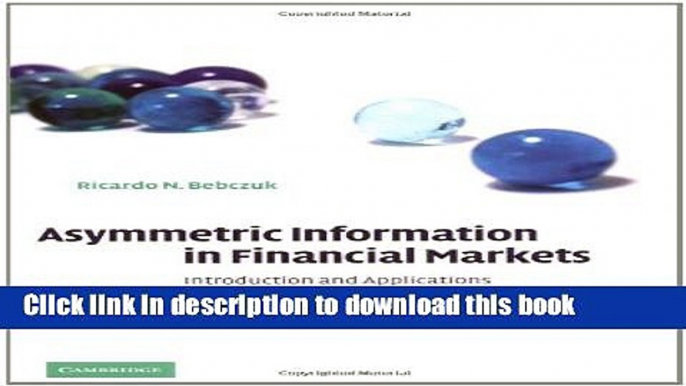 [Popular] Asymmetric Information in Financial Markets: Introduction and Applications Hardcover