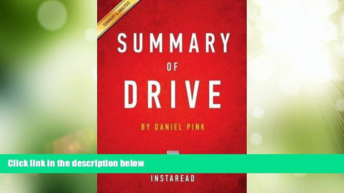 Big Deals  Summary of Drive: By Daniel Pink Includes Analysis  Best Seller Books Most Wanted