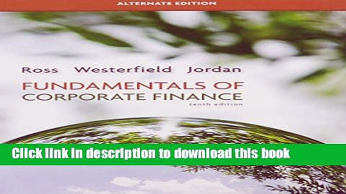 Ebook Fundamentals of Corporate Finance Alternate Edition Full Online