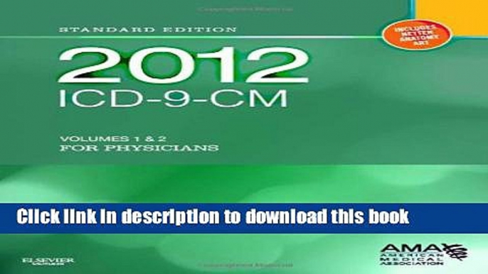 Books 2012 ICD-9-CM for Physicians, Volumes 1 and 2, Standard Edition (Softbound) Full Online