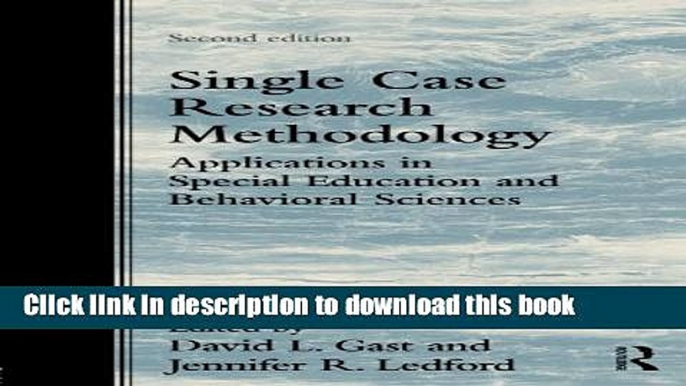 [Popular Books] Single Case Research Methodology: Applications in Special Education and Behavioral