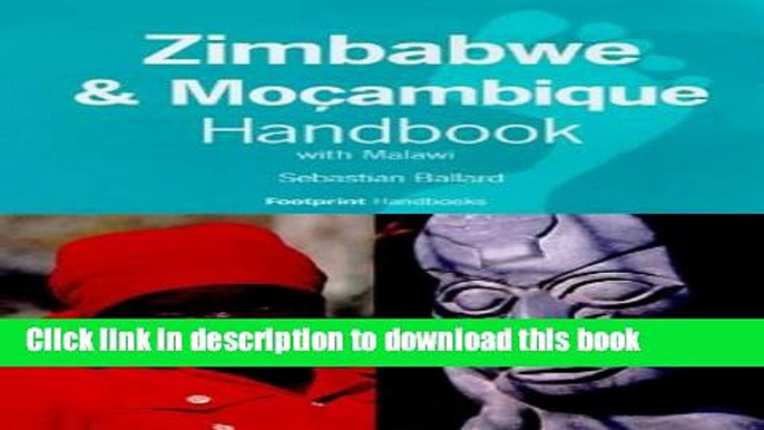 [Download] Zimbabwe   Malawi Handbook: With Botswana, Mozambique and Zambia Hardcover Online