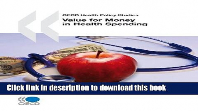 Ebook OECD Health Policy Studies Value for Money in Health Spending Full Online