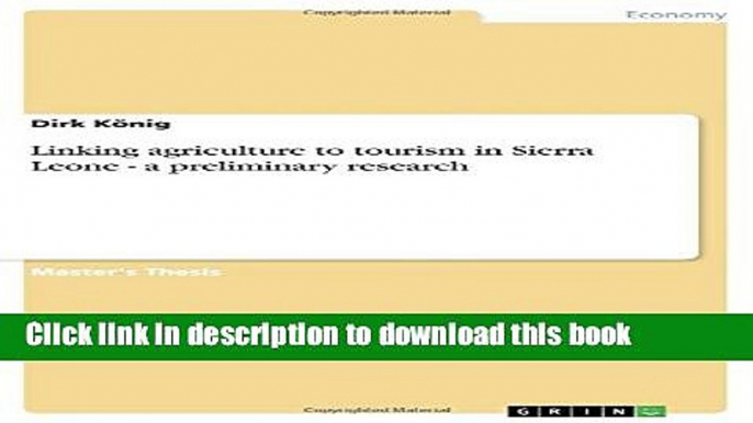 [Download] Linking Agriculture to Tourism in Sierra Leone - A Preliminary Research Hardcover Free