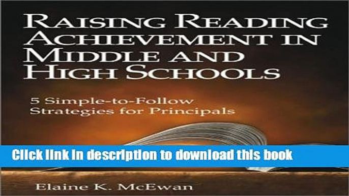 [Popular] Raising Reading Achievement in Middle and High Schools: Five Simple-To-Follow Strategies