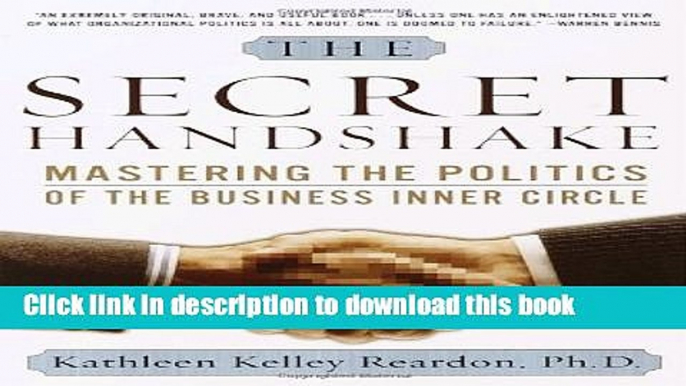 [Popular] The Secret Handshake: Mastering the Politics of the Business Inner Circle Hardcover