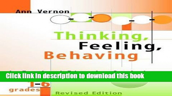 [Popular] Thinking, Feeling, Behaving, Grades 1-6 Kindle Collection