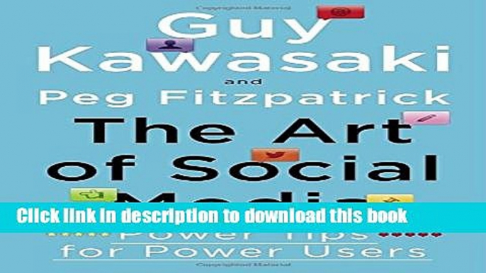 [Popular] The Art of Social Media: Power Tips for Power Users Kindle Free