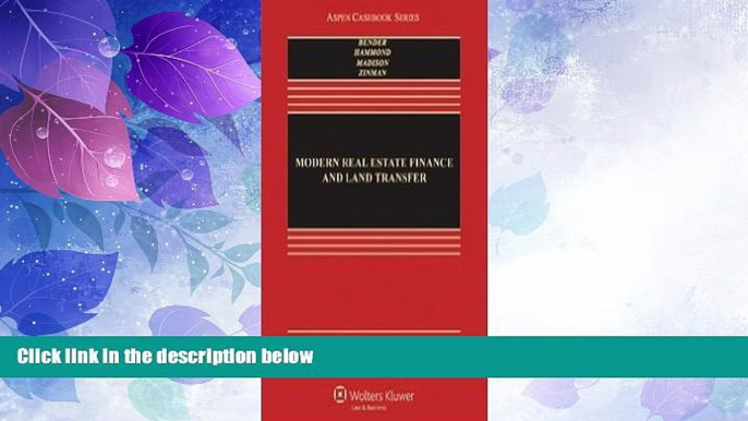 READ FREE FULL  Modern Real Estate Finance and Land Transfer: A Transactional Approach (Casebook)