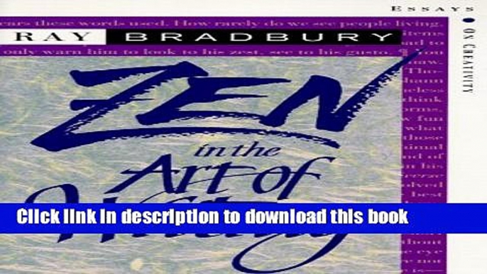 [Download] Zen in the Art of Writing: Essays on Creativity Third Edition/Expanded Kindle Collection