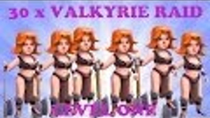 Clash of Clans - Epic 30 x Level 1 Valkyrie Attack 3 Star A TH10 Base