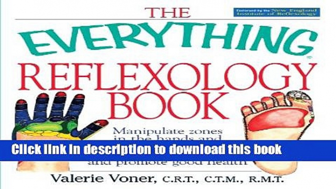 [Download] The Everything Reflexology Book Paperback Online