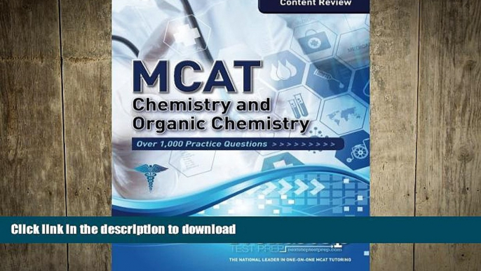 GET PDF  MCAT Chemistry and Organic Chemistry: Content Review for the Revised MCAT  PDF ONLINE