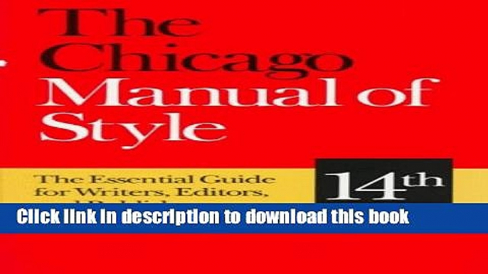 [Popular Books] The Chicago Manual of Style: The Essential Guide for Writers, Editors, and