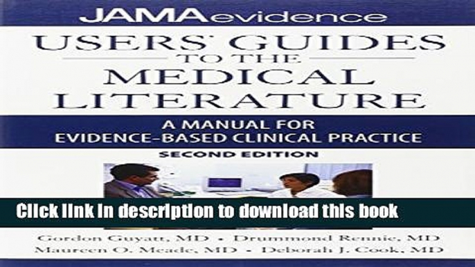 [Popular Books] Users  Guides to the Medical Literature: A Manual for Evidence-Based Clinical