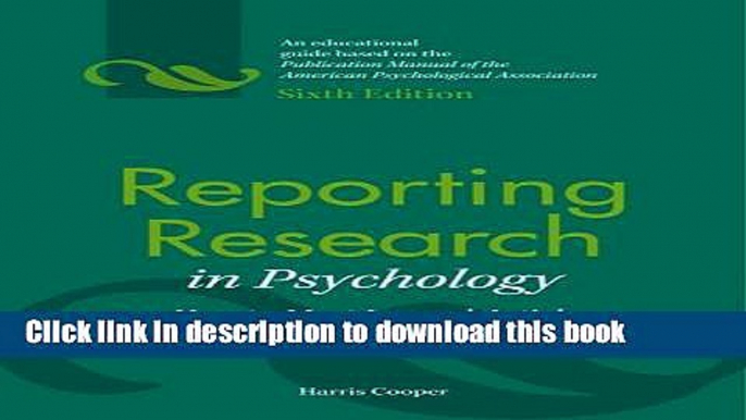 [Popular Books] Reporting Research in Psychology: How to Meet Journal Article Reporting Standards