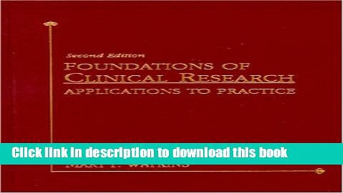 [Popular Books] Foundations of Clinical Research: Applications to Practice (2nd Edition) Full Online