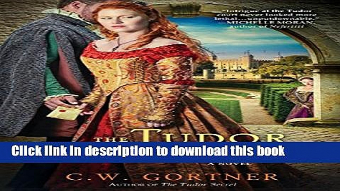 [Popular Books] The Tudor Conspiracy: A Novel (The Elizabeth I Spymaster Chronicles) Free Online