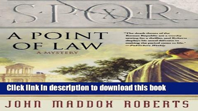 [Popular Books] SPQR X: A Point of Law (The SPQR Roman Mysteries) Full Online