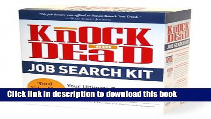 [Download] Knock  em Dead Job Search Kit: Your Ultimate Resource for Landing the Perfect Job