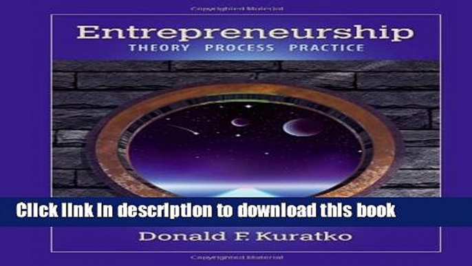 [Download] Entrepreneurship: Theory, Process, and Practice Kindle Online