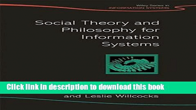 [Download] Social Theory and Philosophy for Information Systems Kindle Free