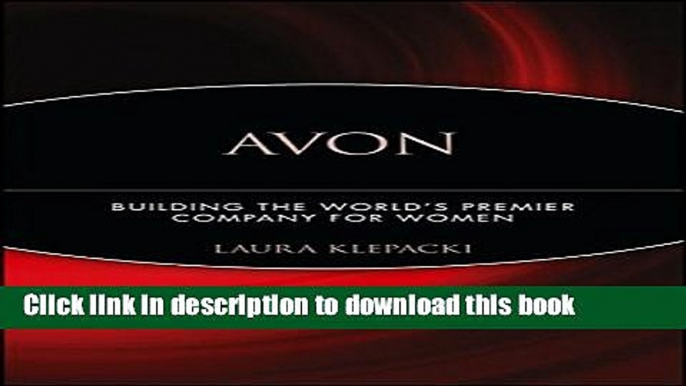 [Popular] Avon: Building The World s Premier Company For Women Paperback Collection