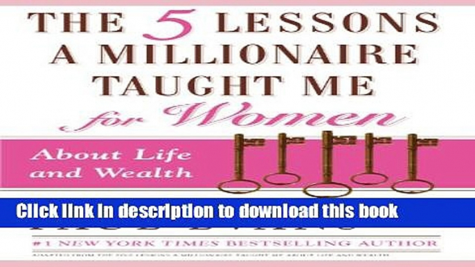 [Popular] The Five Lessons a Millionaire Taught Me for Women Paperback Online