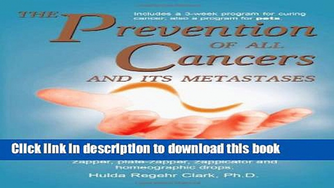 [Popular] The Prevention of All Cancers Paperback Free