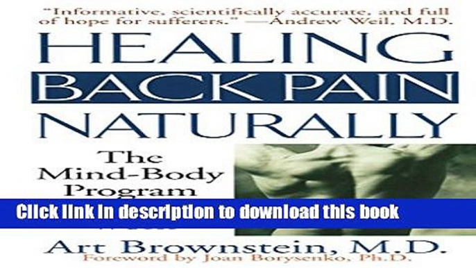 [Popular] Healing Back Pain Naturally: The Mind-Body Program Proven to Work Kindle Free