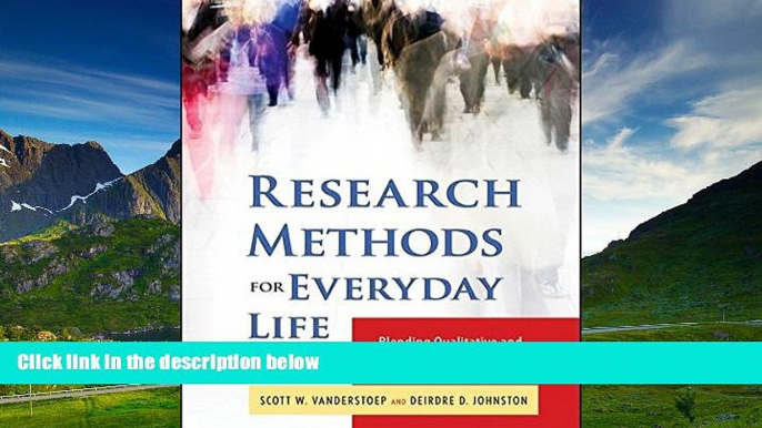 Full [PDF] Downlaod  Research Methods for Everyday Life: Blending Qualitative and Quantitative