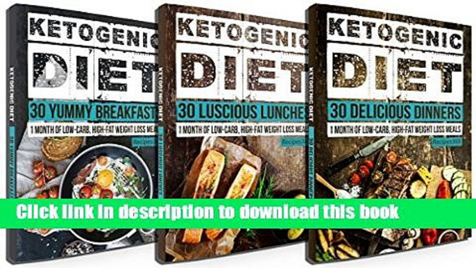 [Popular] Low Carb: 90 Delicious Ketogenic Diet Recipes: 30 Days of Breakfast, Lunch   Dinner +