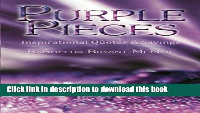 [PDF] Purple Pieces: Inspirational Quotes   Sayings Free Online