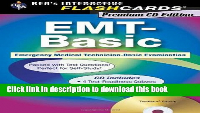 [Popular Books] EMT-Basic - Interactive Flashcards Book for EMT (REA), Premium Edition incl.