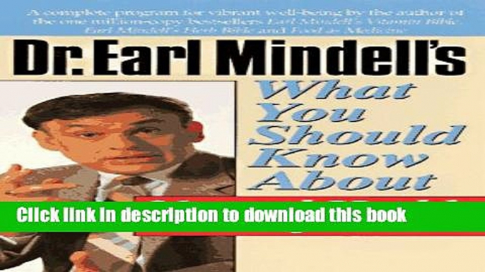 [Popular] Dr. Earl Mindell s What You Should Know About Natural Health for Men Paperback Online