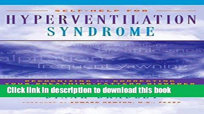 [Popular] Self-Help for Hyperventilation Syndrome: Recognizing and Correcting Your