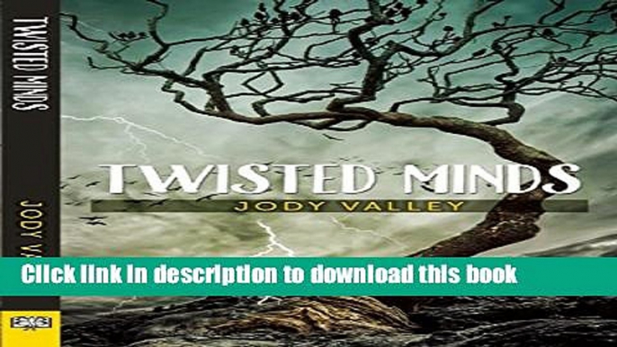 [Popular Books] Twisted Minds Free Online