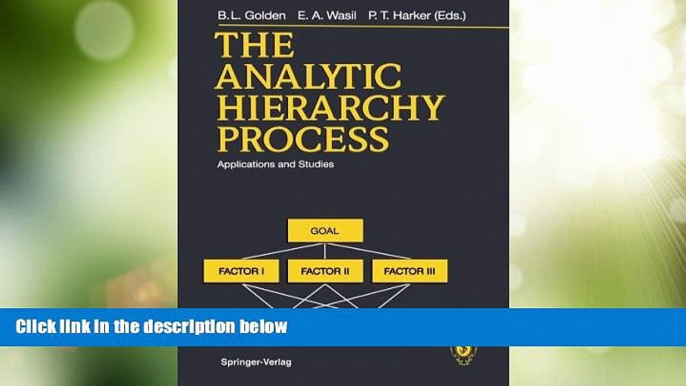 Big Deals  The Analytic Hierarchy Process: Applications and Studies  Free Full Read Most Wanted