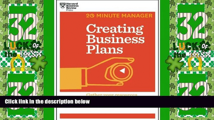 Big Deals  Creating Business Plans (HBR 20-Minute Manager Series)  Free Full Read Most Wanted