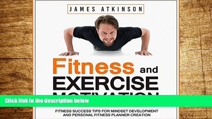 Must Have  Fitness   Exercise Motivation: Fitness Success Tips for Mindset Development and