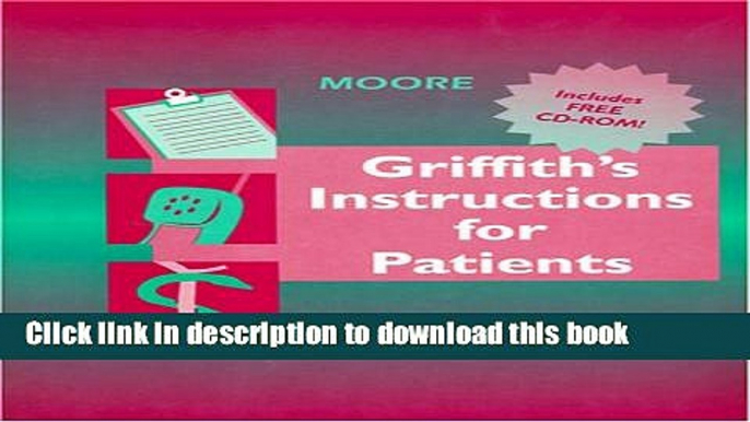 [Popular Books] Griffith s Instructions for Patients Book with CD-ROM Free Download