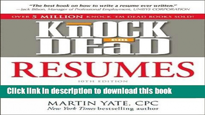 [PDF] Knock  em Dead Resumes: How to Write a Killer Resume That Gets You Job Interviews (Resumes